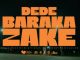 AUDIO Dede - Baraka Zake DOWNLOAD
