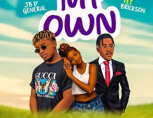 AUDIO JB D General - My Own Ft Brickson