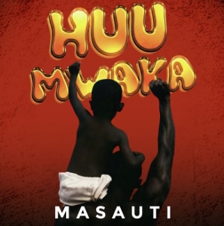 AUDIO Masauti - Huu Mwaka DOWNLOAD