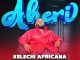 DOWNLOAD MP3 Kelechi Africana - Aheri