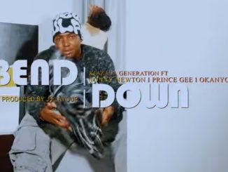 AUDIO Kiazala Generation - Bend Down Ft Okanyoni X Tonny Newton X J Flavour X Prince Gee