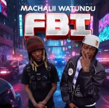 DOWNLOAD MP3 Machalii Watundu - FBI