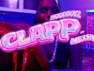 DOWNLOAD MP3 Hood Boyz - Clapp Ft Mejja