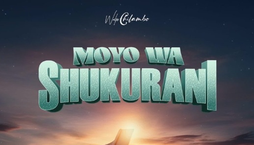 DOWNLOAD MP3 Walter Chilambo - Moyo Wa Shukrani
