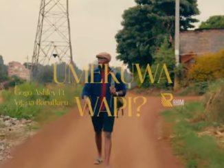 AUDIO Gogo Ashley - Umekuwa Wapi Ft Vijana Barubaru (V-BE)