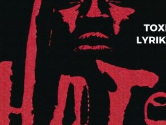 AUDIO Toxic Lyrikali - Hate DOWNLOAD