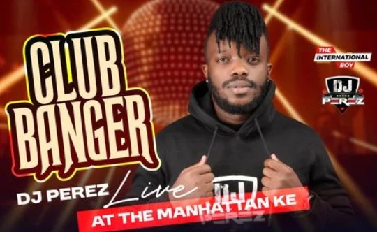 DJ Perez - Finale Club Bangers Live at Manhattan KE 2026 Mix MP3 DOWNLOAD